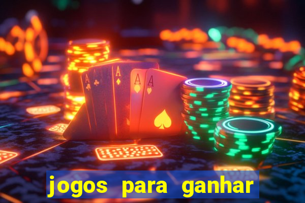 jogos para ganhar dinheiro sem depositar nada